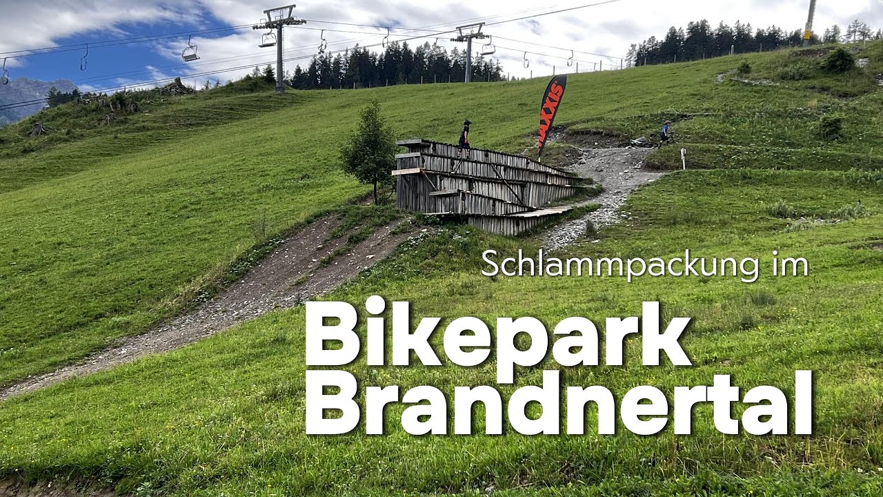 Bikepark Brandnertal - Mein erstes Mal