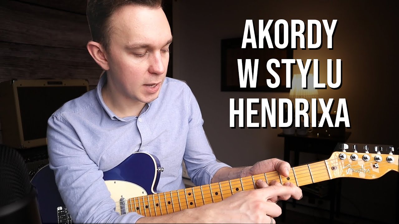 Jak grać akordy w stylu Hendrixa