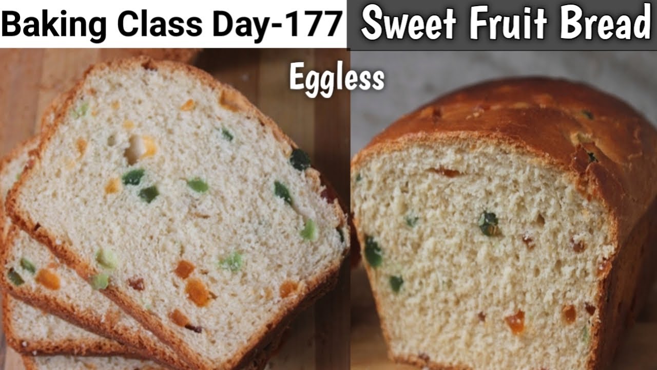 Baking Class Day-177~Homemade Fruit Bread Recipe| 100% Soft Bakery Style Tutti Frutti Bread Recipe|