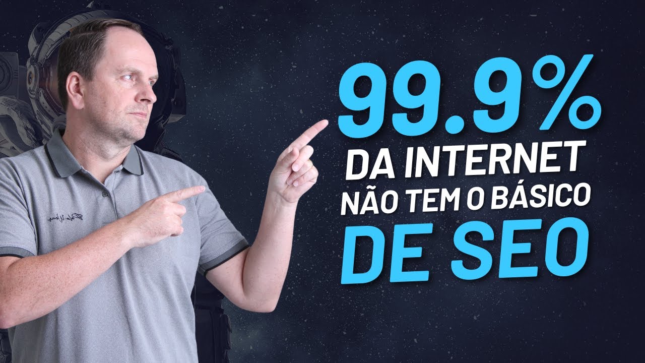 99.9% dos Sites Não Tem SEO - Isso Sim é $Oportunidade$ - Eu Provo!