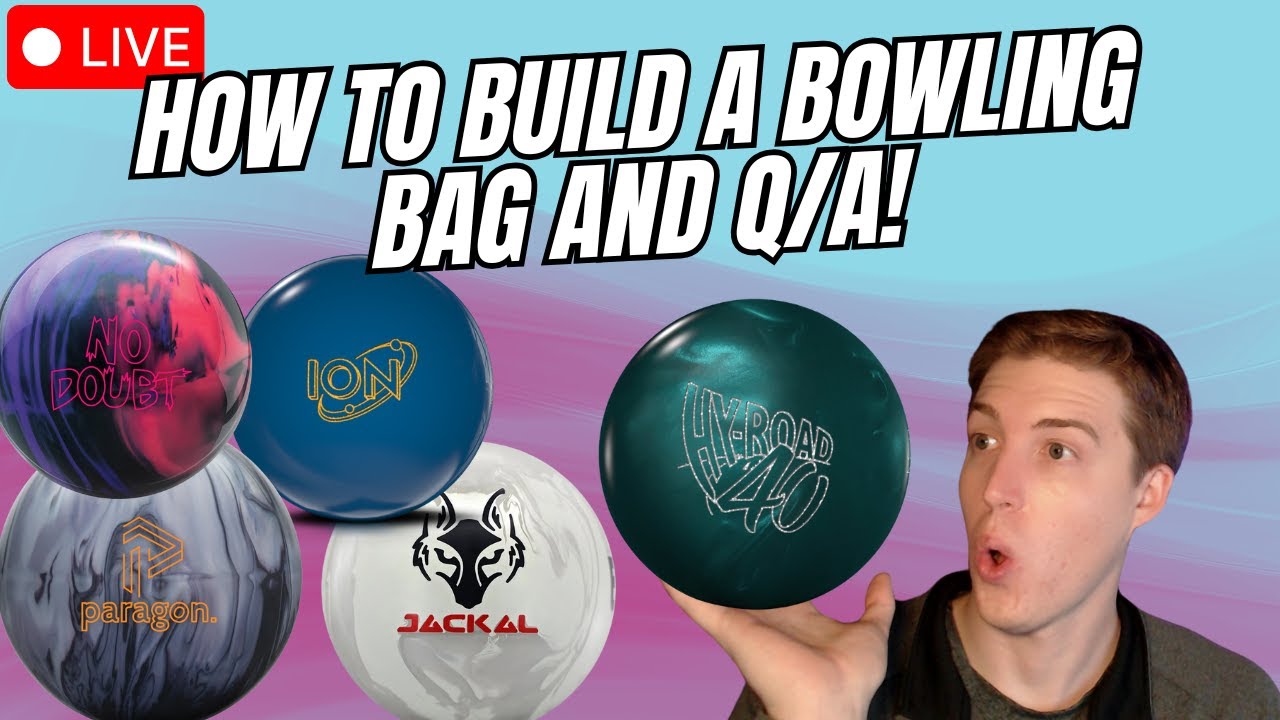 BUILDING A BOWLING BAG AND Q/A!