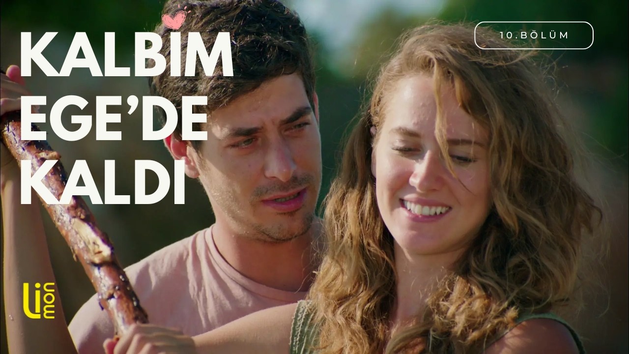 Kalbim Ege'de Kaldı 10. Bölüm