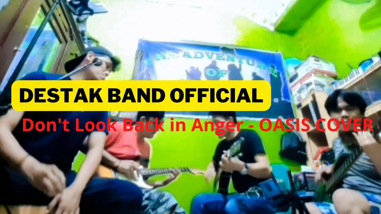 Don't Look Back in Anger - OASIS (COVER DESTAK BAND)