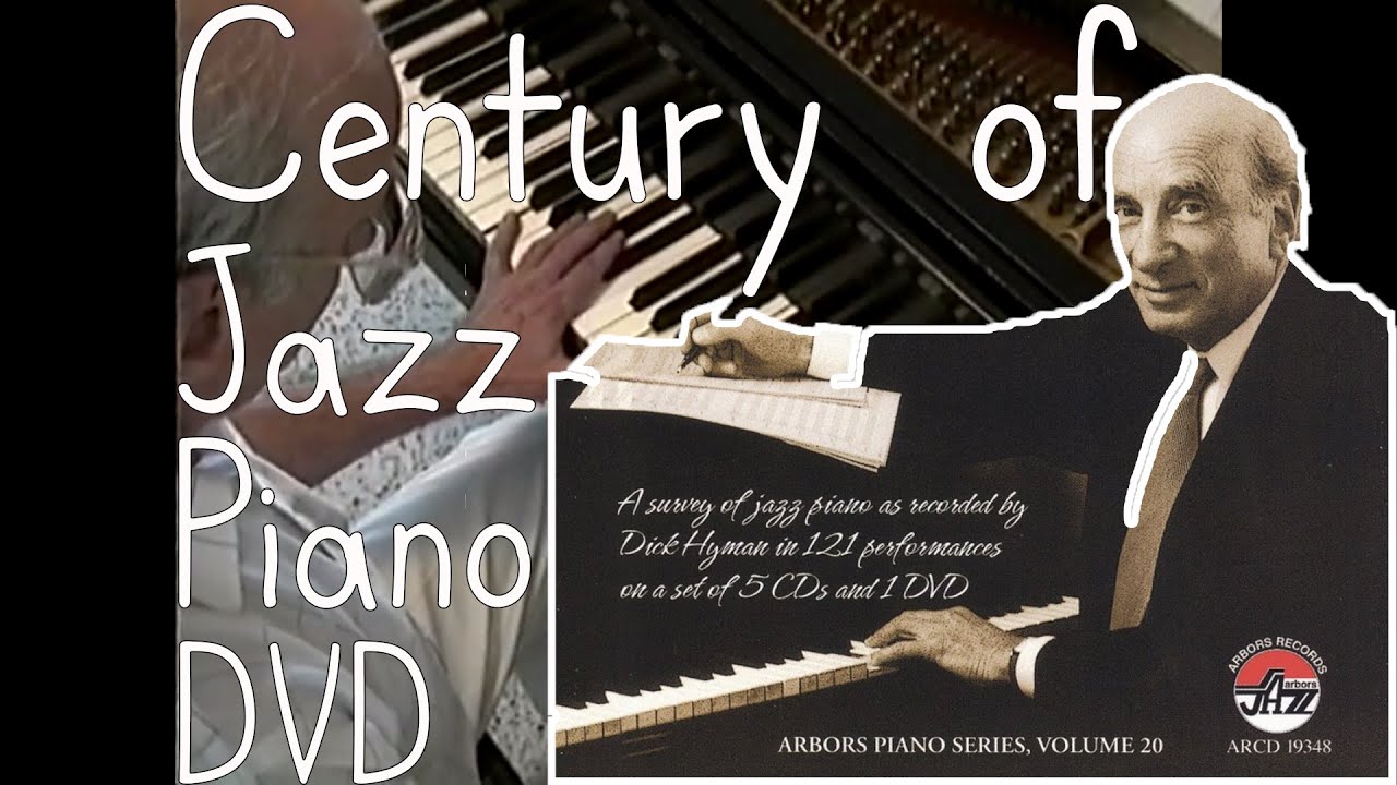 Dick Hyman's Century of Jazz Piano 2009 (History of Jazz Piano Documentary Lessons)