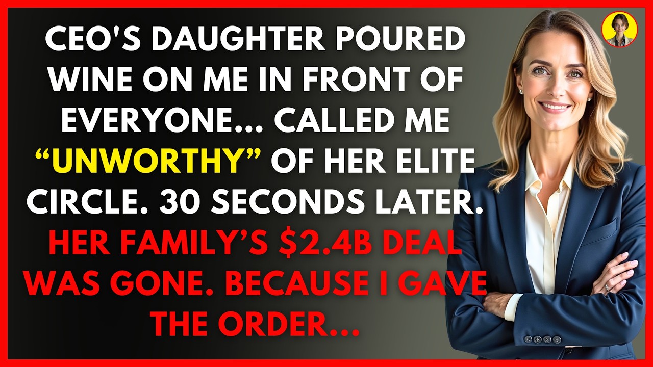 CEO’s Daughter Poured Wine on me—Seconds Later, Her Family Lost a $2.4 B Deal