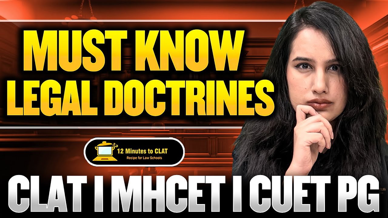 Most Important Legal Doctrines | CLAT | MHCET | CUET PG I Kriti Bhatnagar