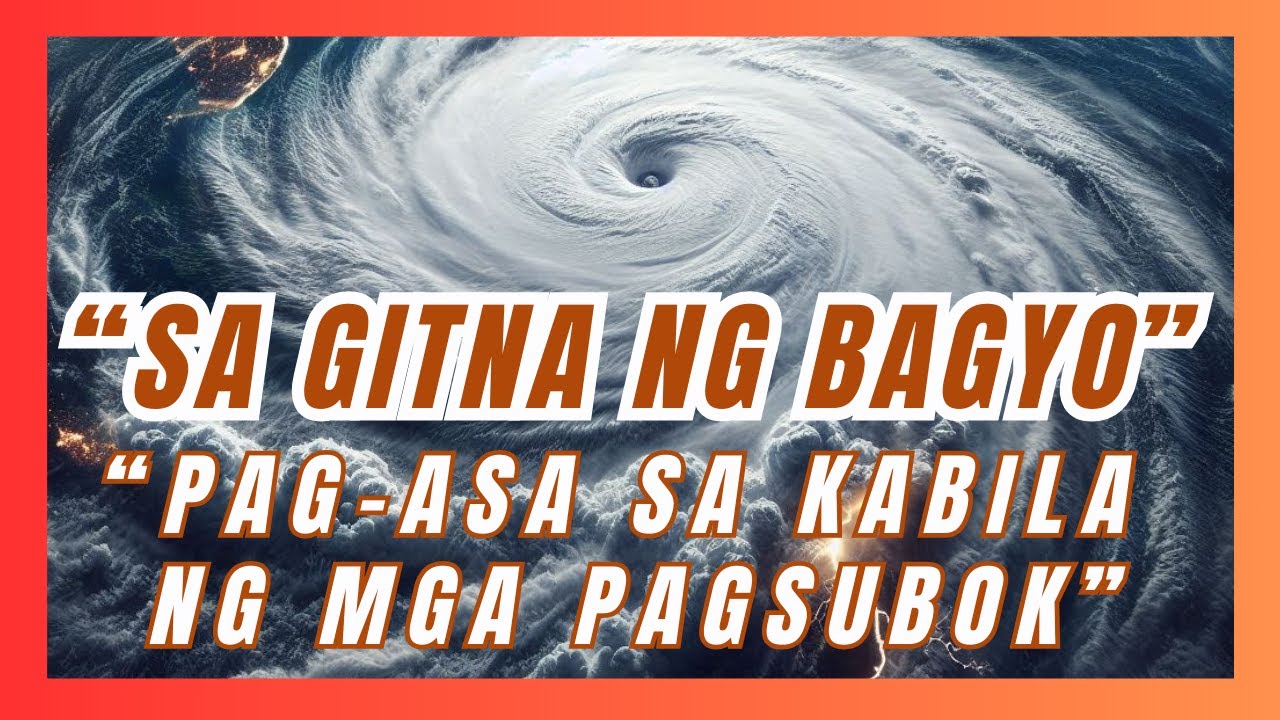 SA GITNA NG MGA PAGSUBOK: CHRISTIAN WORSHIP SONG: TAGALOG PRAISE & WORSHIP: HEALING SONG OF WORSHIP