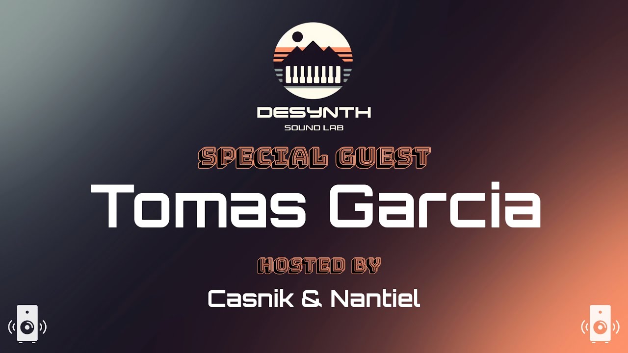 DSL - Production Live Stream #32 con Tomas Garcia hosted by Casnik & Nantiel