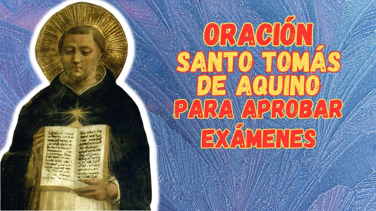 Oración a Santo Tomás de Aquino para aprobar un examen 📖