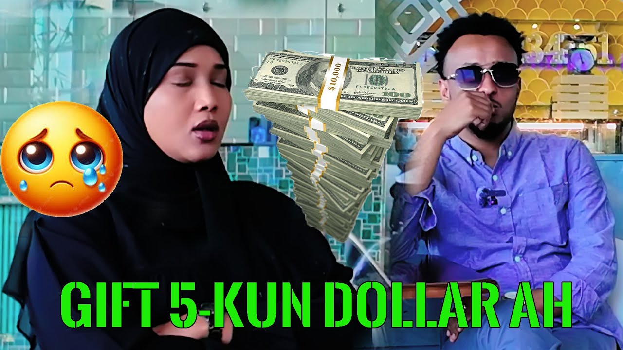 SURPRISE _ 5 KUN OO DOLLAR WAA AY ILMEESAY MANA AYSAN FILEEN IN AAN SAMEEN DOONO SIDAAN