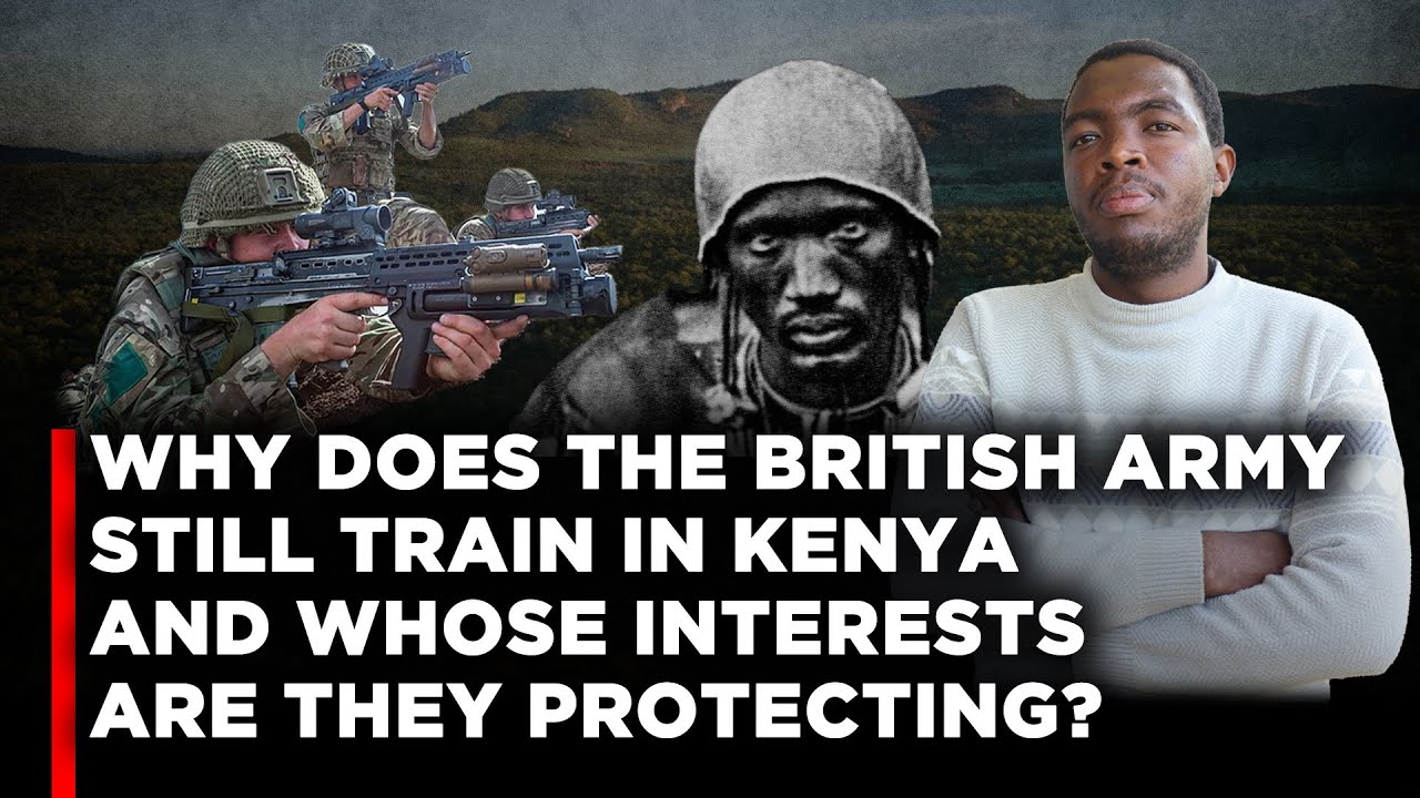 Why does the British Army still train in Kenya? Whose interests are they protecting & Laikipia’s cry