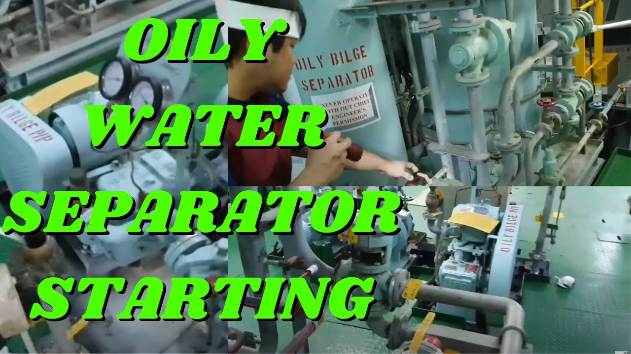 OILY WATER SEPARATOR STARTING