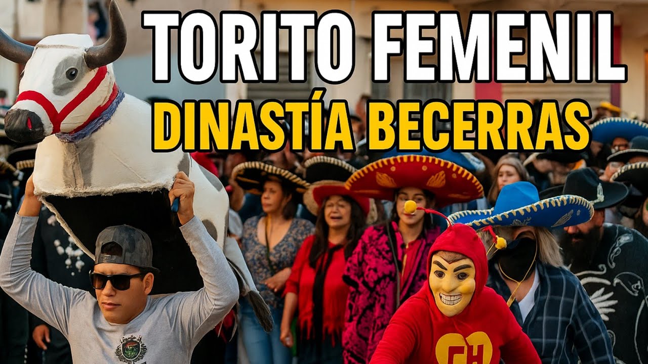 TORITO FEMENIL  (DINASTIA BECERRAS 2025)