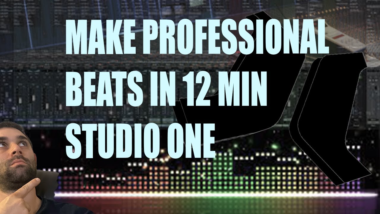 MAKE PROFESSIONAL BEATS IN 12 MIN STUDIO ONE