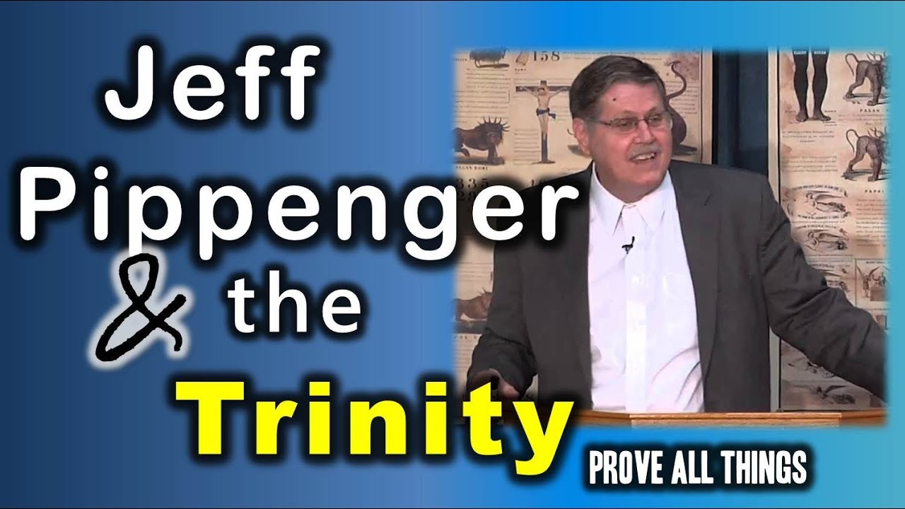 Jeff Pippenger & the Trinity - Prove All Things 7