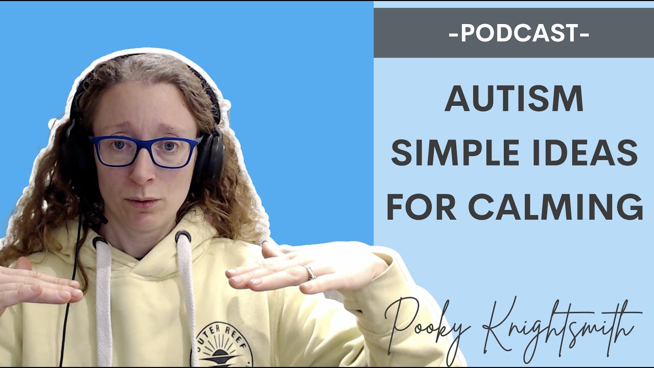 AUTISM |  Ideas for Reducing Overwhelm