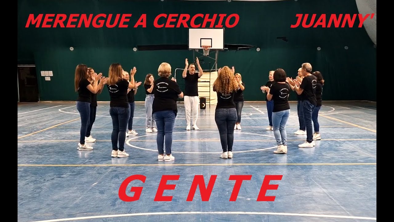 GENTE  (Merengue a Cerchio ) Musica Peppe Zona Coreo Juanny'