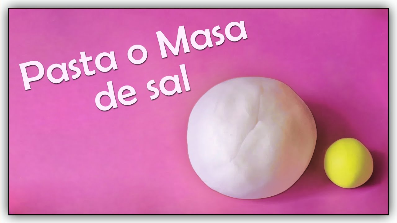 Pasta o Masa de Sal