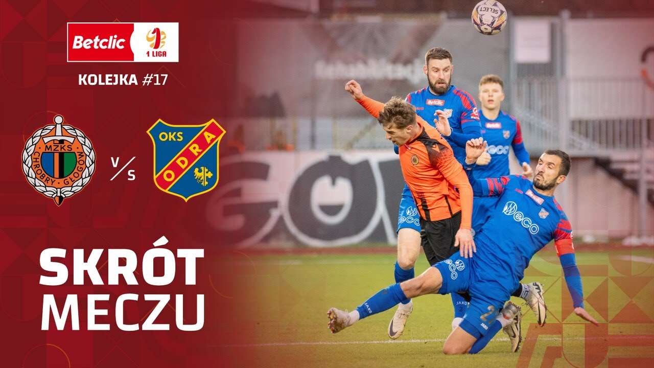 CHROBRY GŁOGÓW - ODRA OPOLE | SKRÓTY | SEZON 2024/25