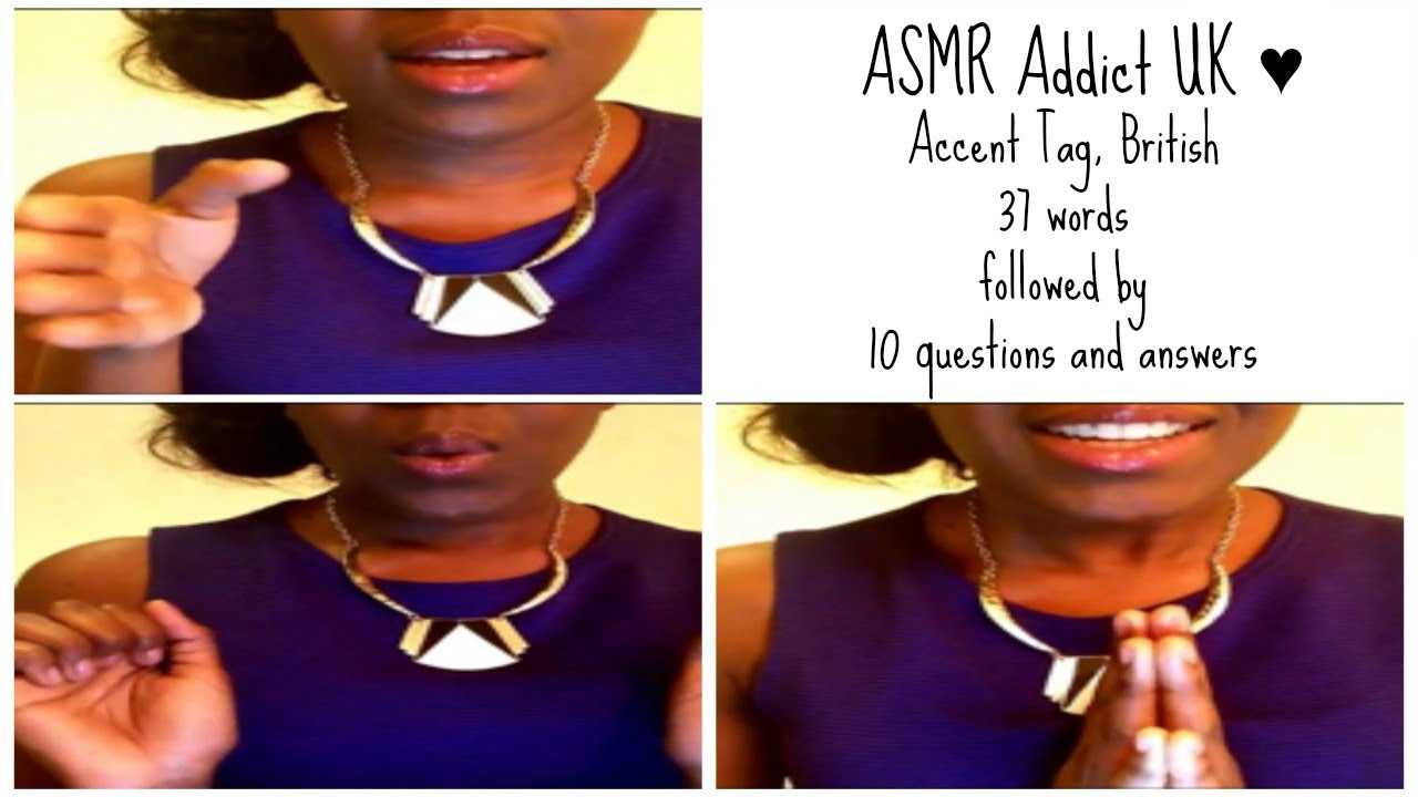 ASMR accent tag, British