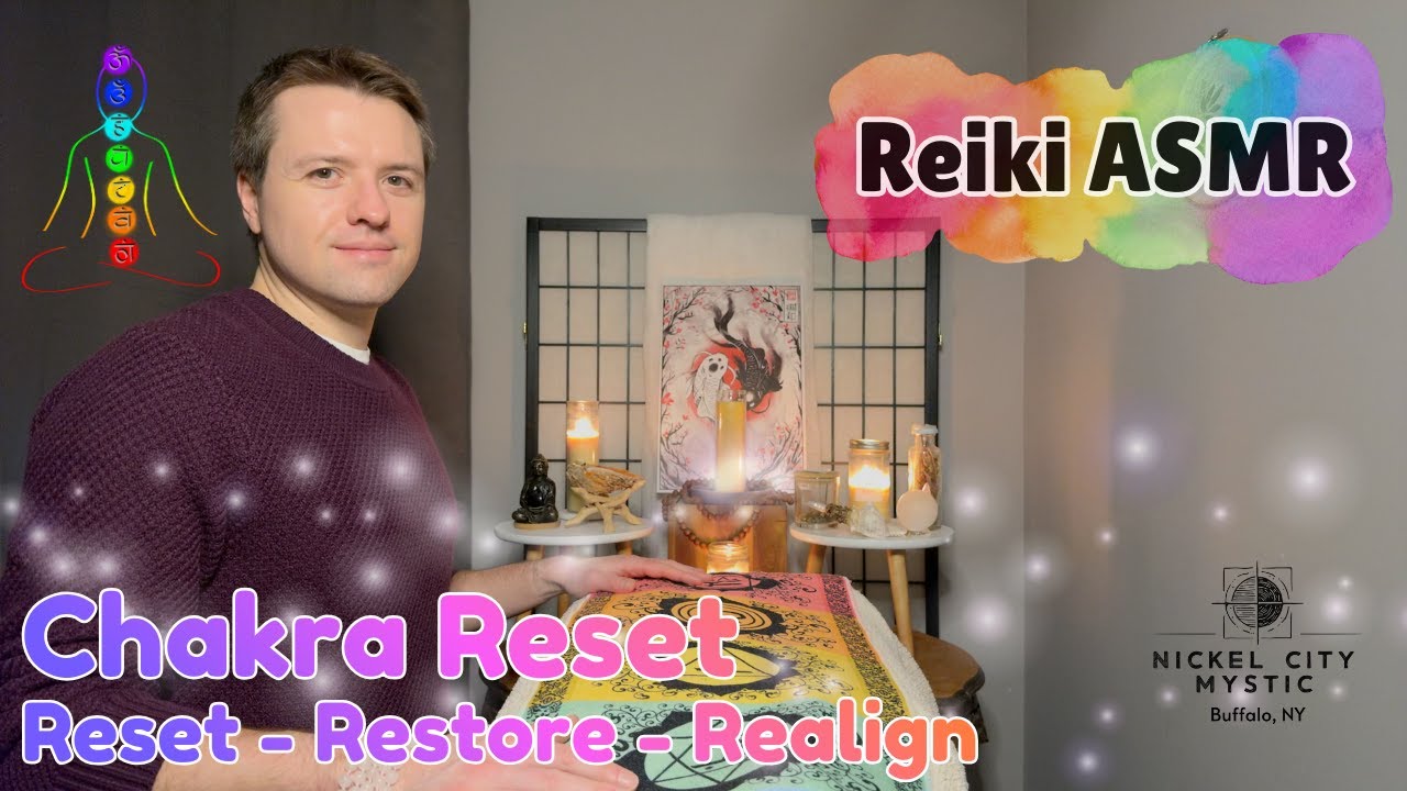 ASMR Reiki Chakra Reset: Align & Restore Energy Centers