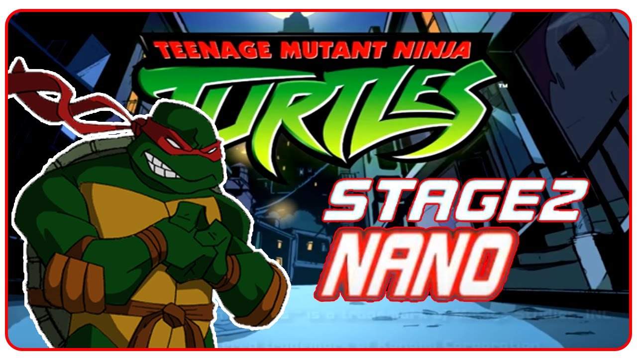 TMNT 2003 (Raphael) Stage 2 Nano