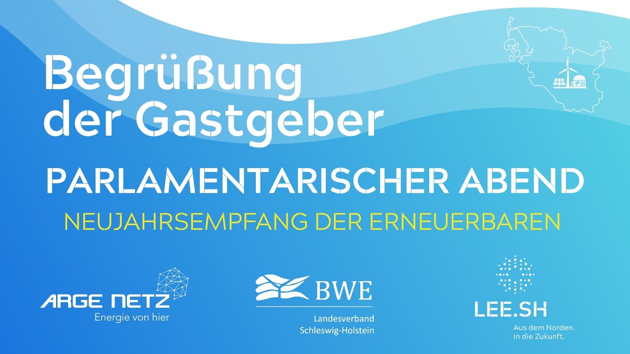Teil 2 - die Gastgeber | Parlamentarischer Abend Kiel 2026 | Neujahresempfang der Erneuerbaren