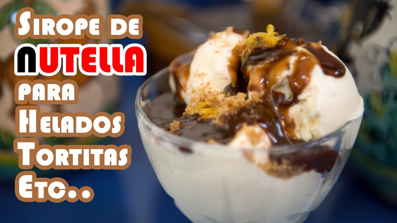 Sirope de Nutella para Helados, Tortitas, Crepes etc