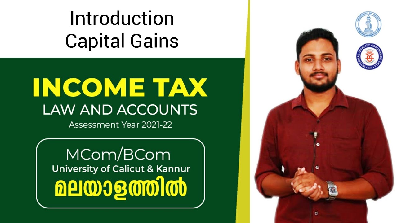 Introduction | Capital Gain | Income Tax | Malayalam | Calicut & Kannur University | BCom/MCom