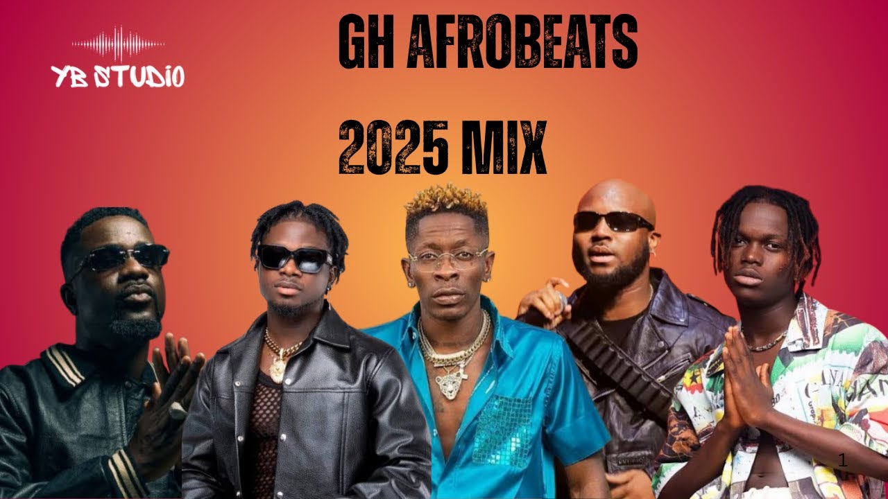 GHANA AFROBEATS 2025🔥 | Kojo Blak - Execllent, Gyakie- Sankofa, Kuami Eugene - Do Better | DJ YB
