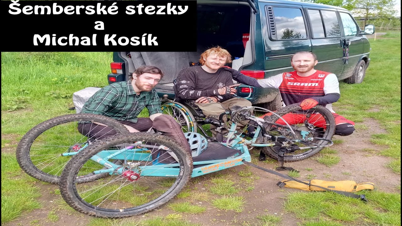 Šemberské stezky a Michal Kosík a jeho HandBike
