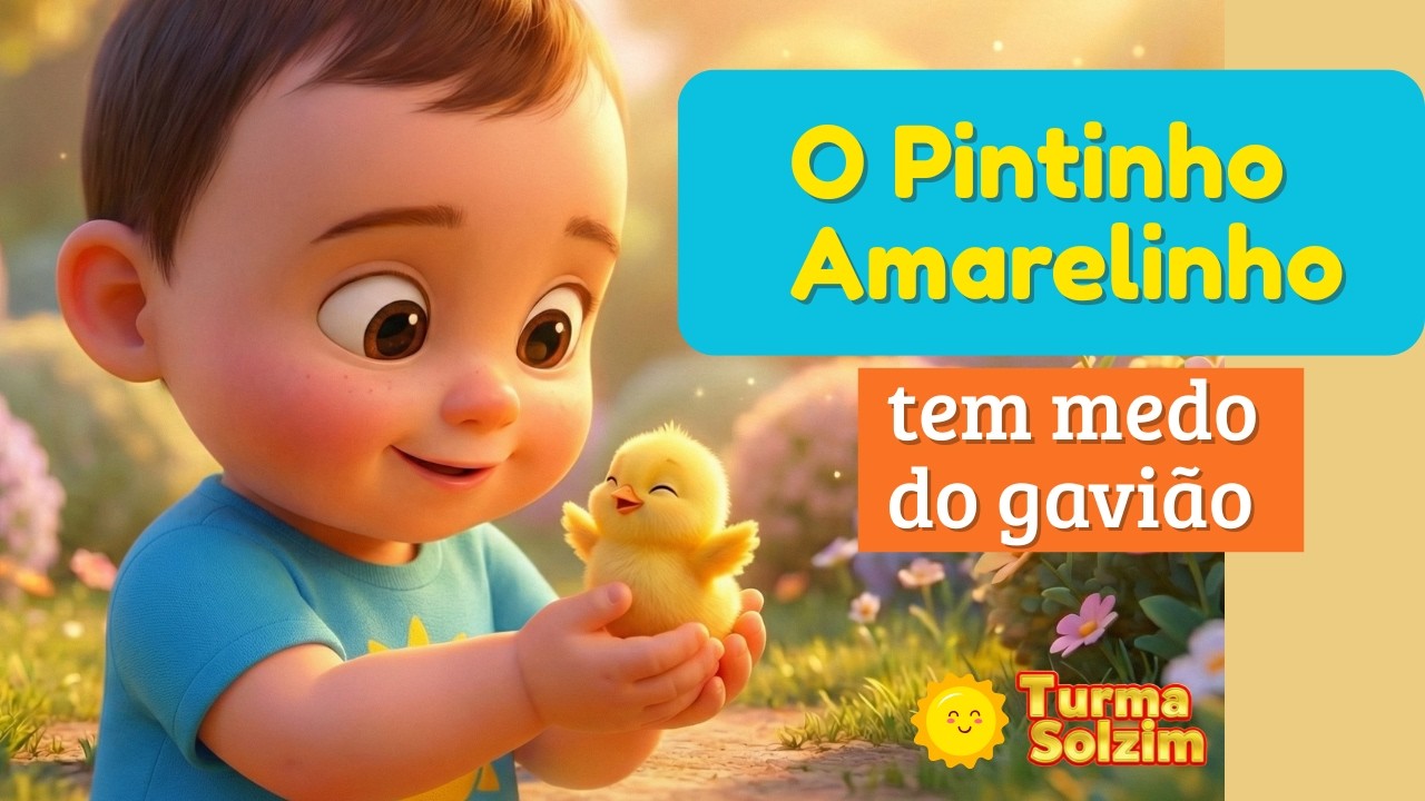 Meu Pintinho Amarelinho | História Infantil Musical