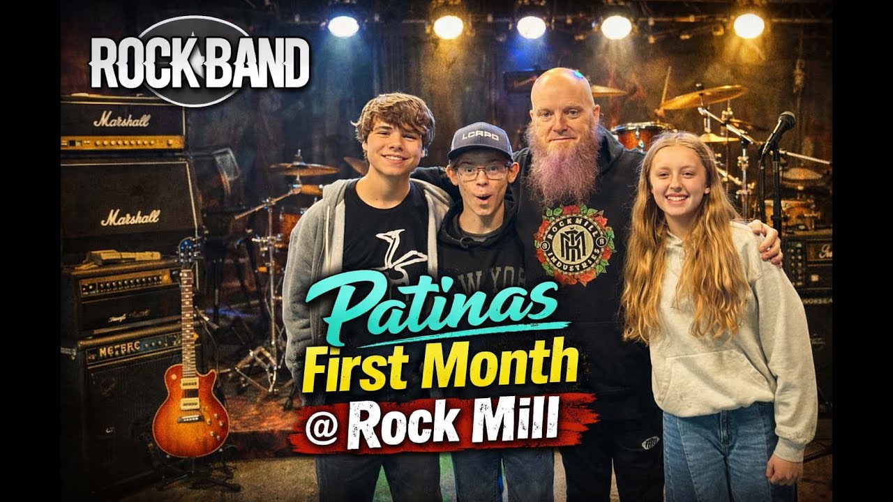 ROCK BAND Program - Patinas First Month @ Rock Mill (January 2026)