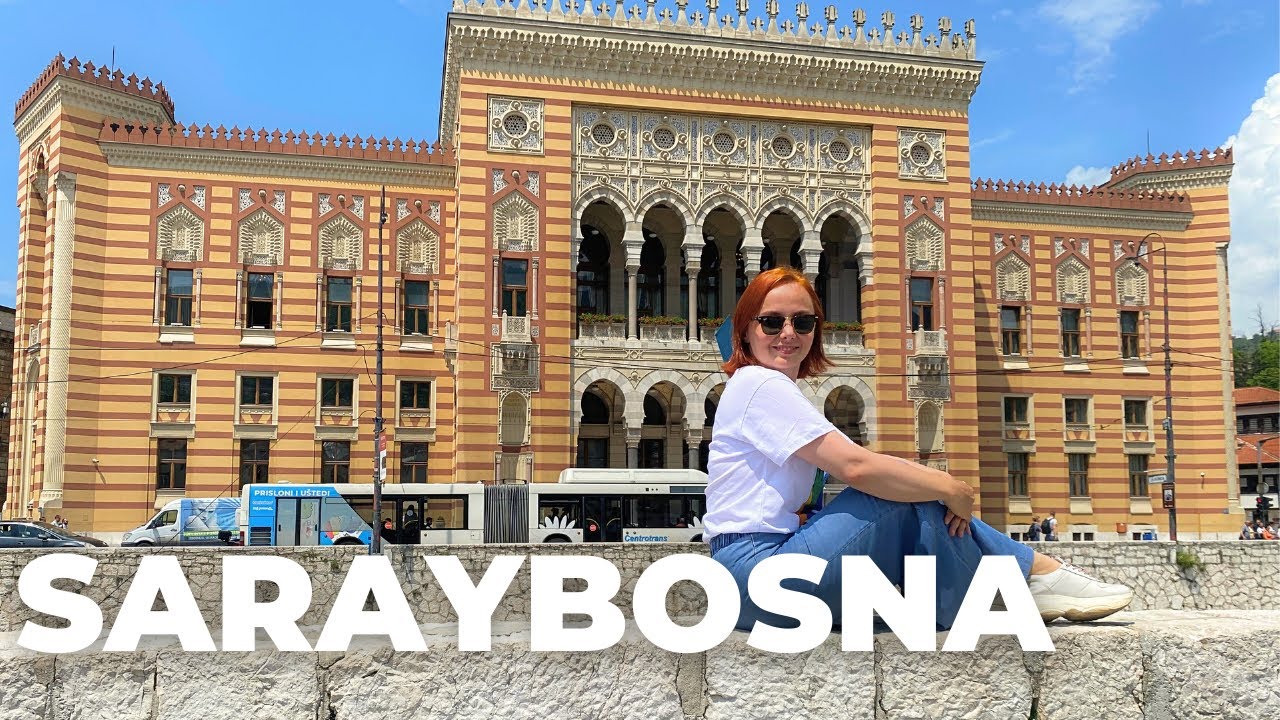 SARAYBOSNA'DA GEZİLECEK YERLER!