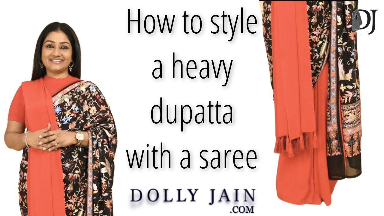 How to drape a heavy embroidered dupatta on a plain saree | Dolly Jain