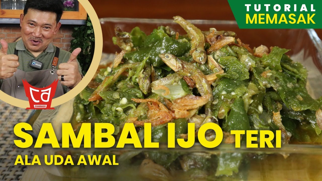 Resep Sambalado Hijau Teri - UDA AWAL