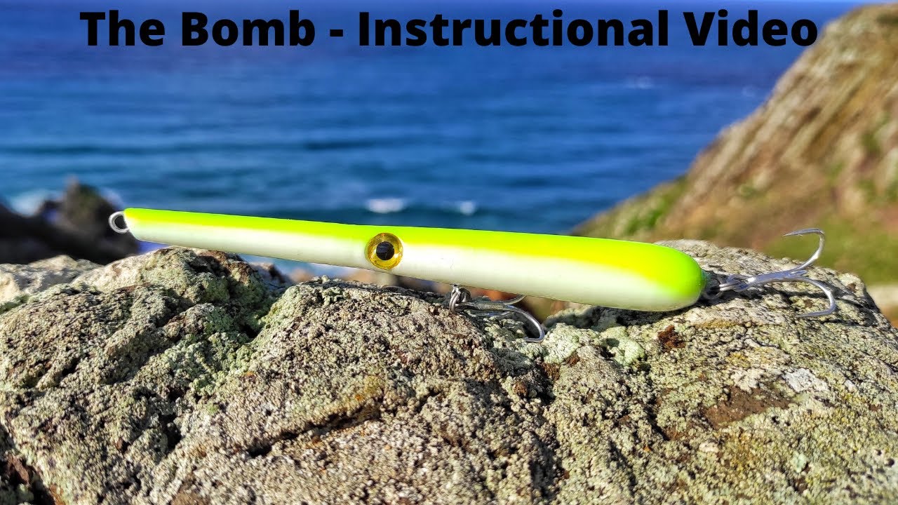 Bomb - Instructional lure Video