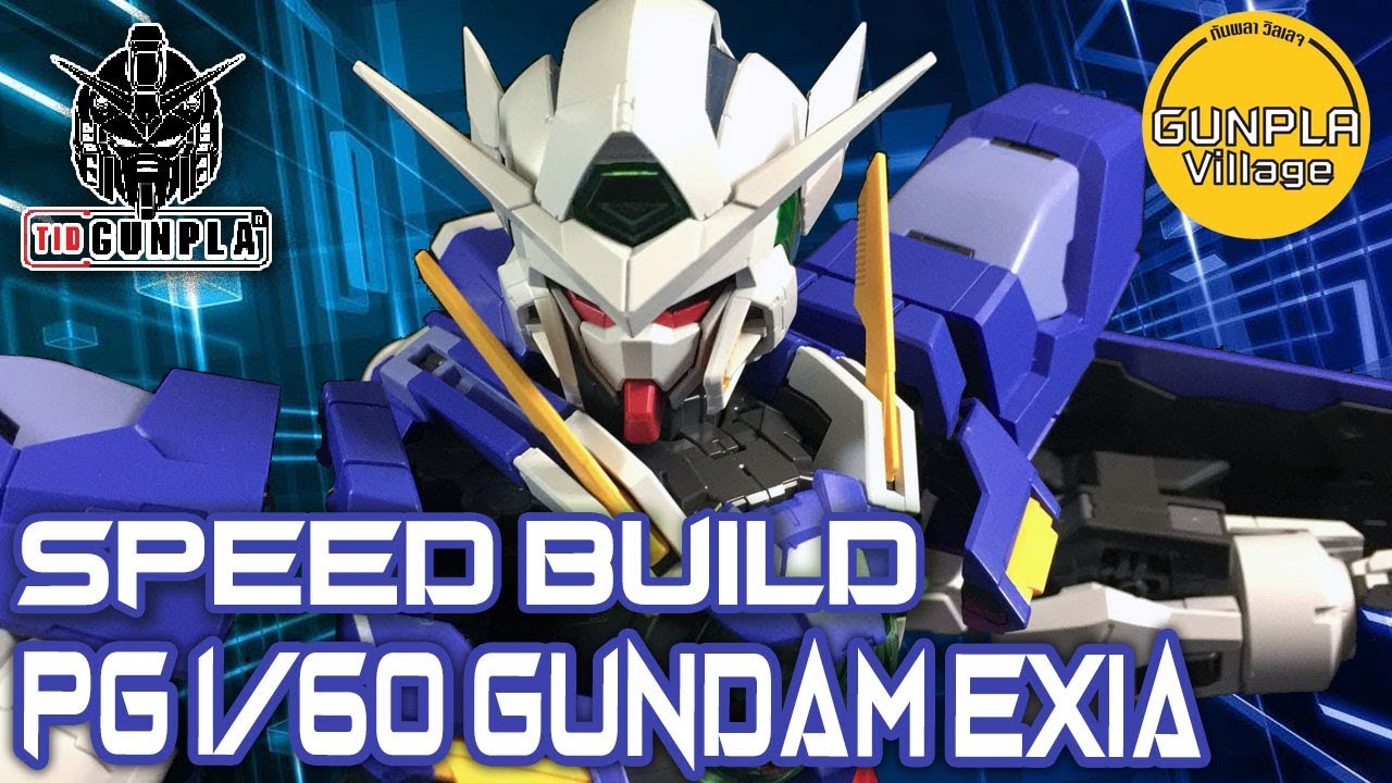 [SPEED BUILD] PG 1/60 GUNDAM EXIA  By Tid-Gunpla