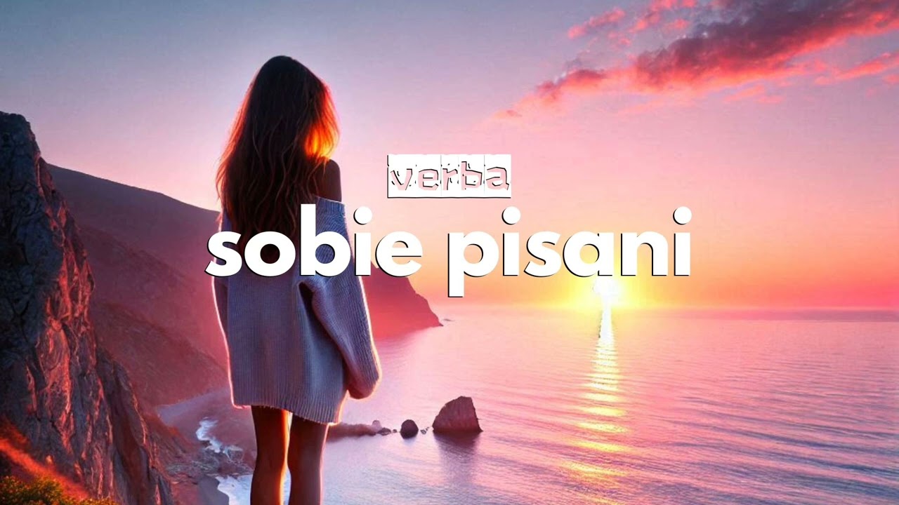 Verba - Sobie pisani ( Nowość 2024 )