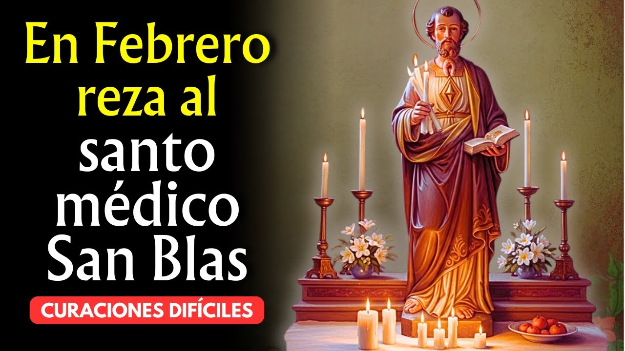 💙 Cadena de Oración Poderosa a San Blas Para Salud y Curaciones Difíciles