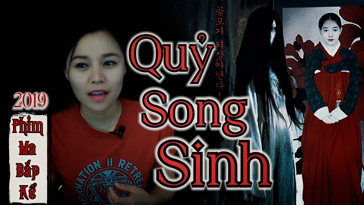 Quỷ Song Sinh II Ma Hàn Quốc II Hai Chị Em Song Sinh II Phim Ma Bắp Kể Từ 2019
