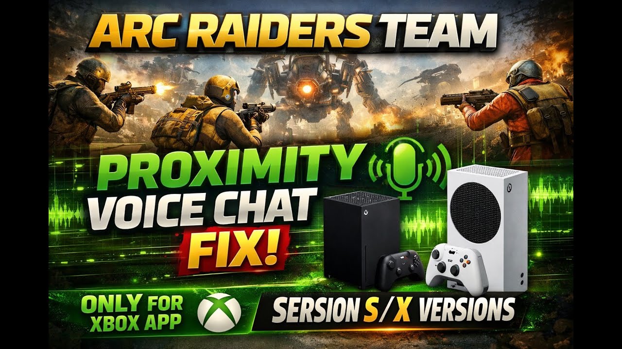 Arc Raiders Team / proximity Voice Chat Issue / not working Fix Only For Xbox App PC / Sersion S / X