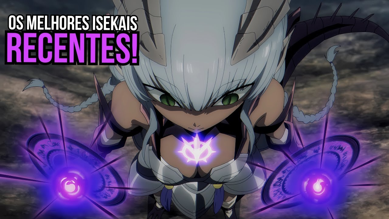 10 RECENTES E INCR&Iacute;VEIS ANIMES ISEKAI PARA TODOS OS GOSTOS!