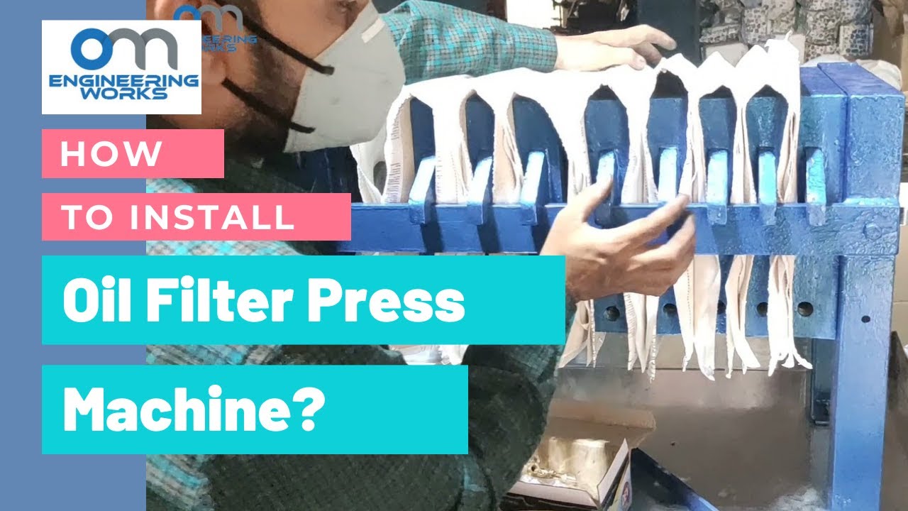 Oil Filter Press Machine Fitting | How to Install Oil Filter Press Machine| Fitting Oil Filter