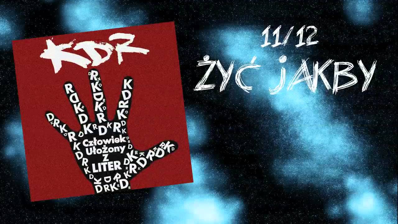 KDR - Żyć Jakby