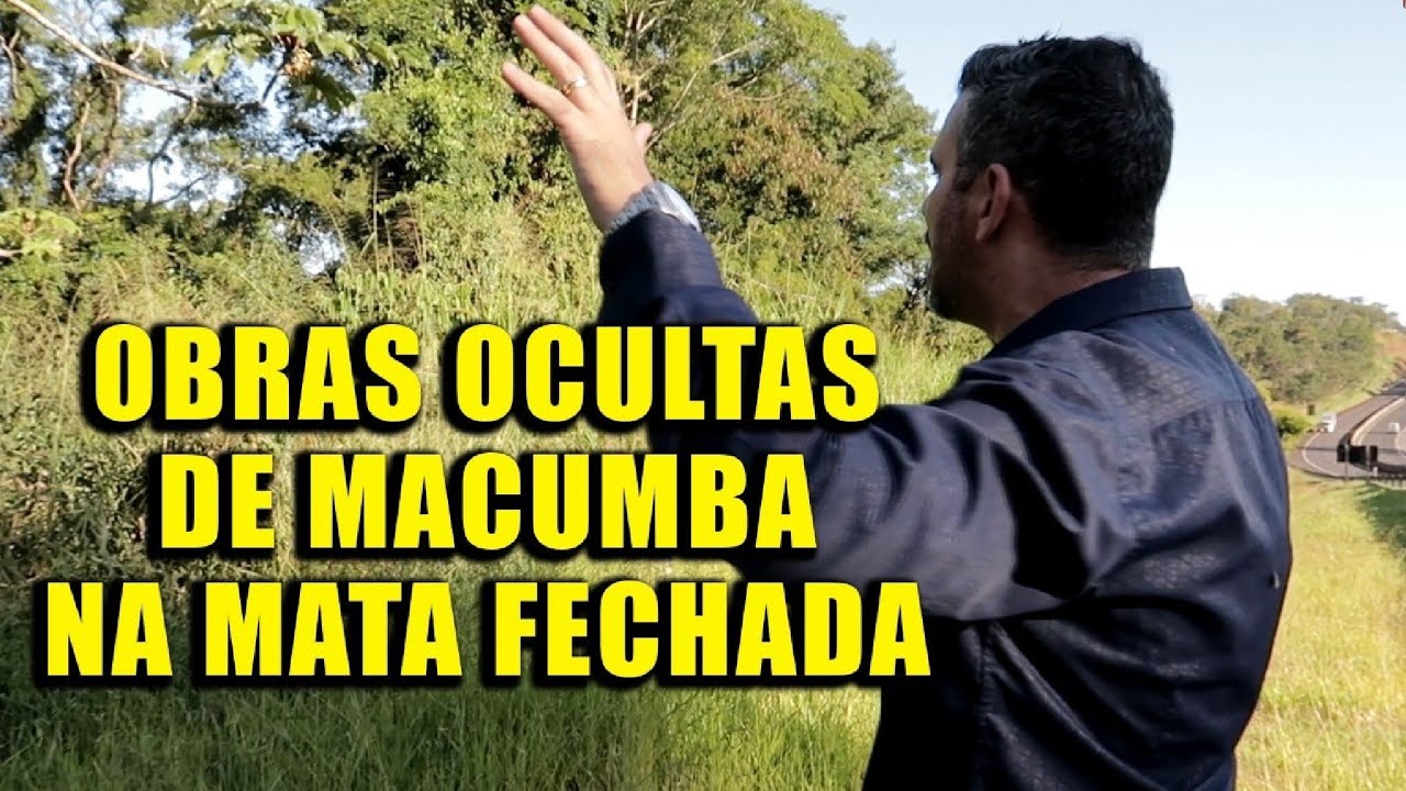 Assustador Obras de Macumba na Mata Fechada