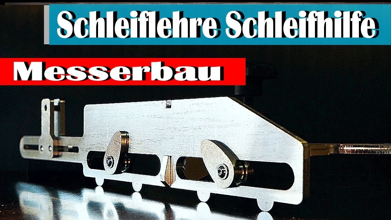Profi Schleiflehre Schleifhilfe für Bandschleifer beim Messerbau | professional Grinding Jig |