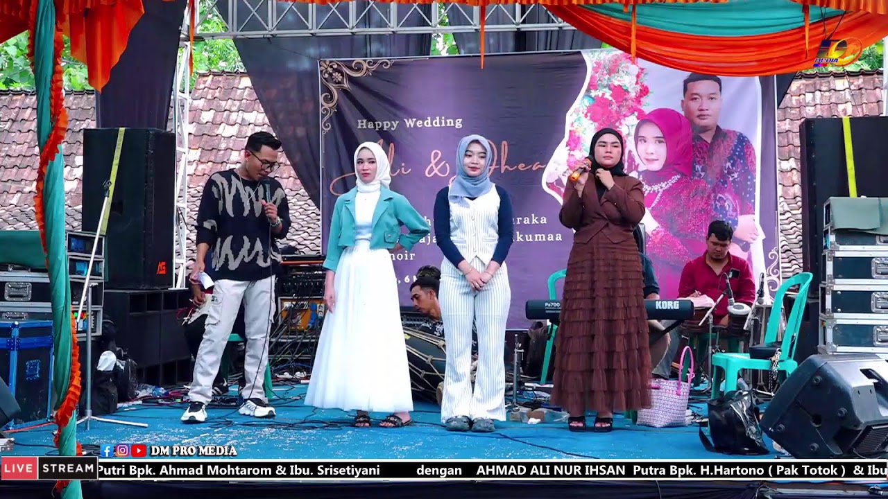::: LIVE WEDDING DHEA JULIANI RAHMANA & AHMAD ALI NUR IHSAN - DM MEDIA