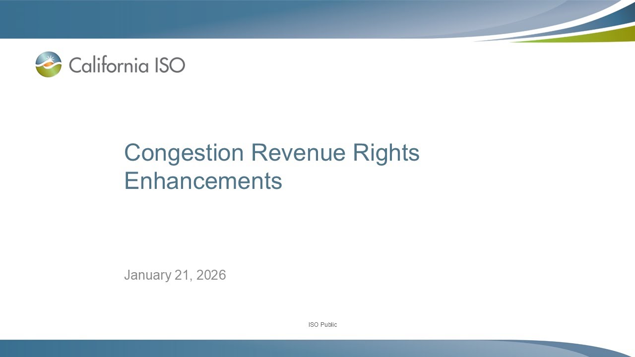 Jan 21, 2026 - Congestion Revenue Rights Enhancements