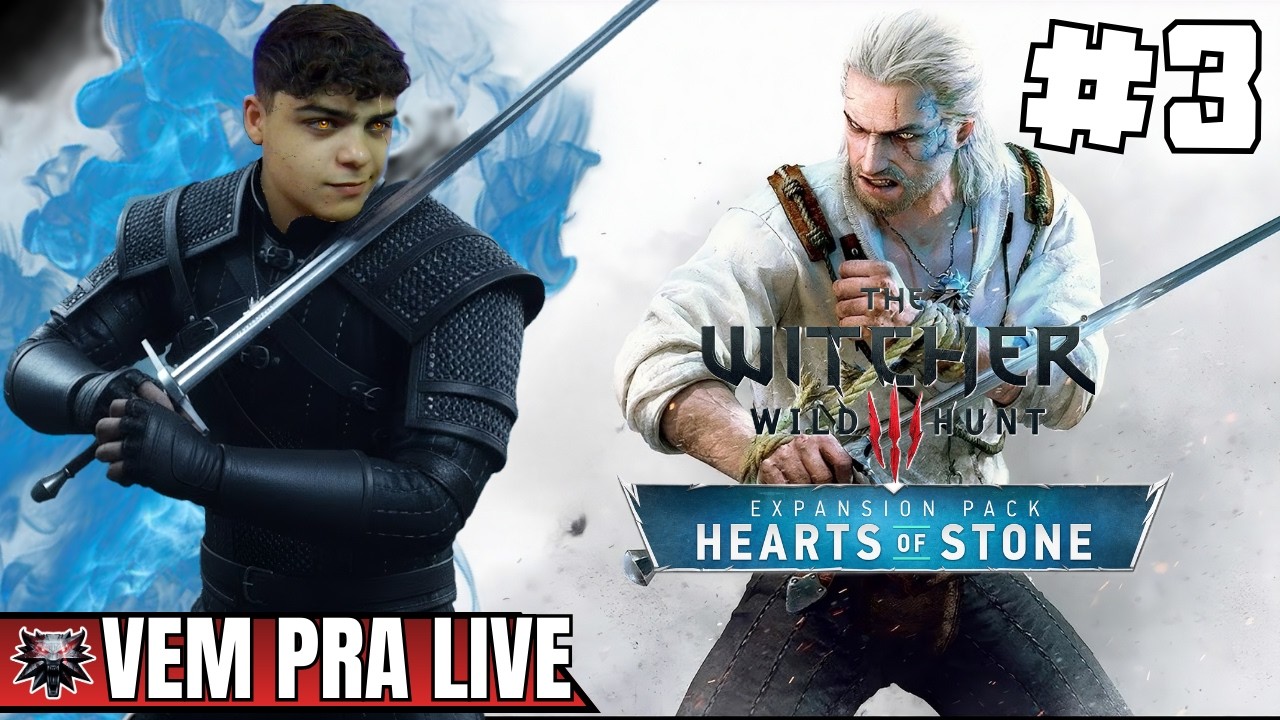 🔴LIVE | THE WITCHER 3: Wild Hunt (DLC) HEARTS OF STONE - #3 (GAMEPLAY EM PORTUGUÊS PT-BR)